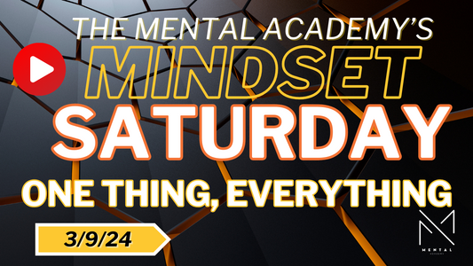 Mindset Saturday 3/9/24 Replay